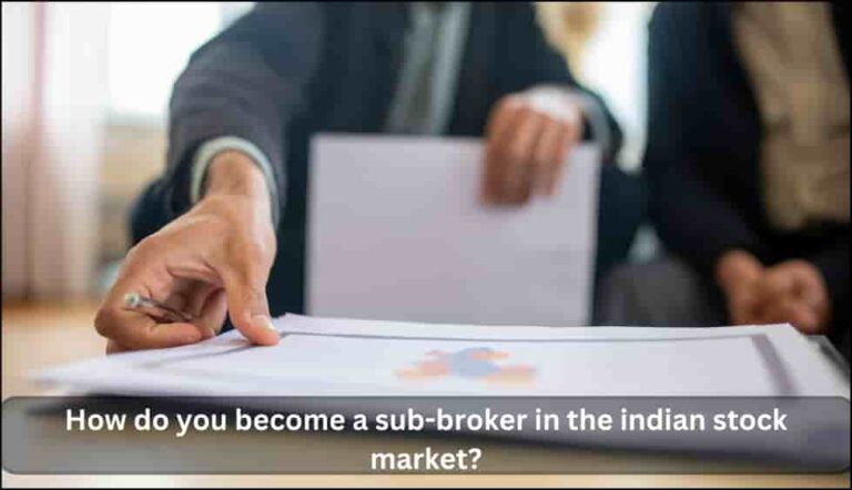 A Guide to Becoming a Sub-Broker in India